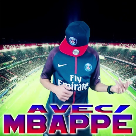 Avec Mbappé | Boomplay Music