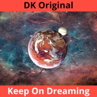 Keep on Dreaming