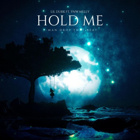 Hold Me | Boomplay Music