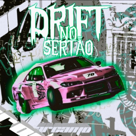 DRIFT NO SERTÃO - SPEED UP | Boomplay Music