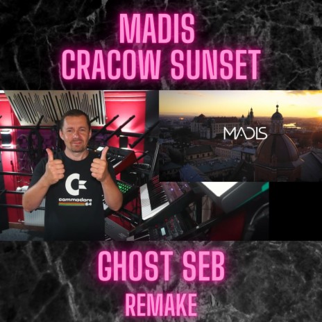 Cracow Sunset (Ghost Seb Remake)