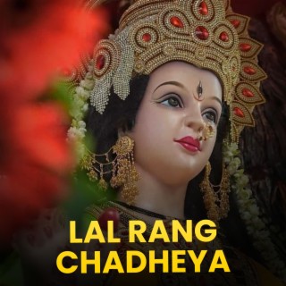 Lal Rang Chadheya