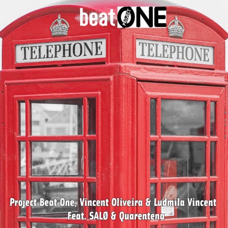 Telephone ft. Vincent Oliveira, Ludmila Vincent, SALØ & Quarentena