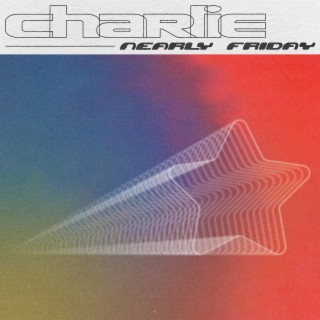 Charlie lyrics | Boomplay Music