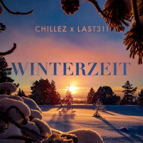 Winterzeit ft. Last311 | Boomplay Music