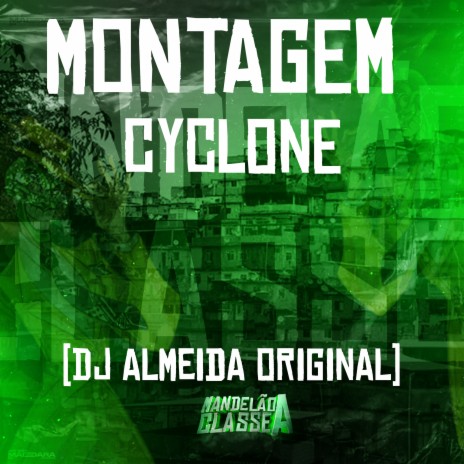 Montagem Cyclone | Boomplay Music