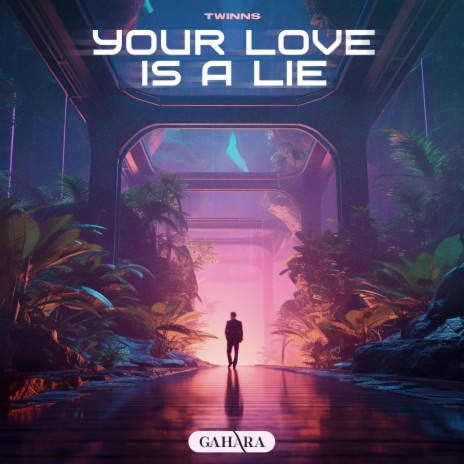 Your Love Is A Lie | Boomplay Music