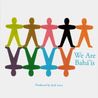 We Are Baháʼís
