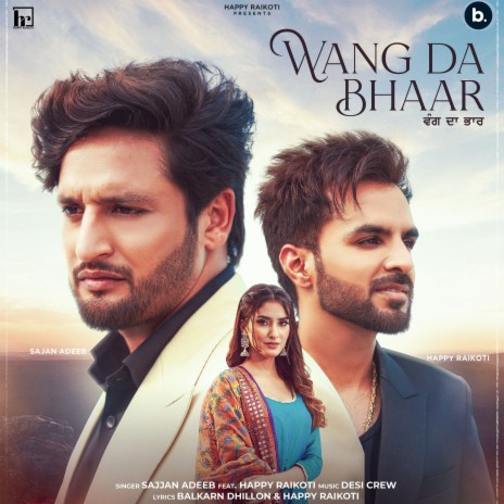 Wang Da Bhaar ft. Happy Raikoti | Boomplay Music