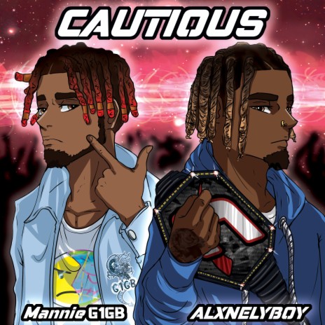 CAUTIOUS ft. Mannie G1gb | Boomplay Music