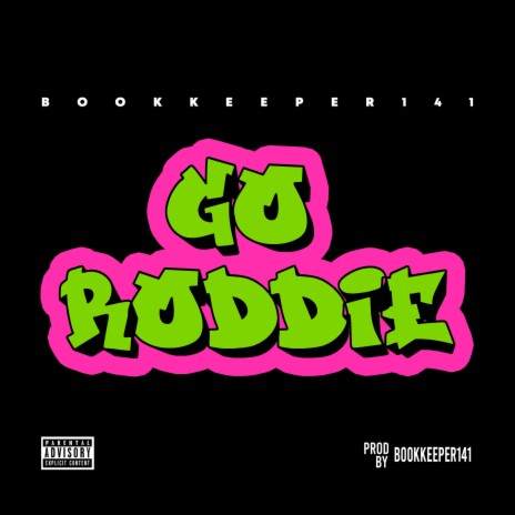 Go Roddie | Boomplay Music