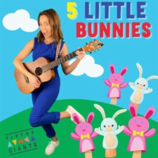 Five Little Bunnies