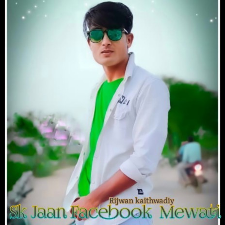Sk Jaan Facebook Mewati