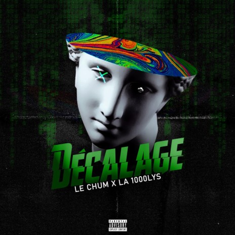 Décalage (feat. Le Chum) | Boomplay Music