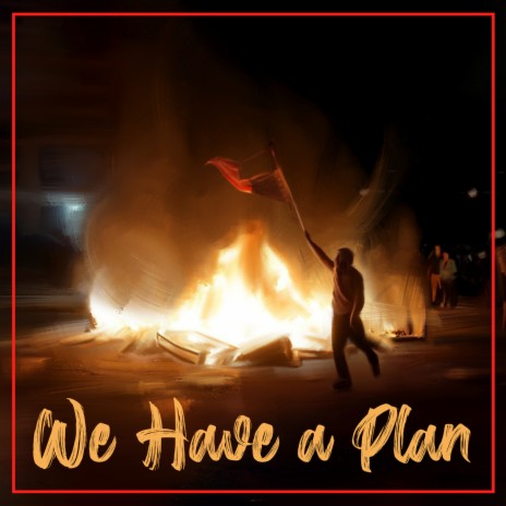 We Have a Plan ft. Tonto Irie | Boomplay Music