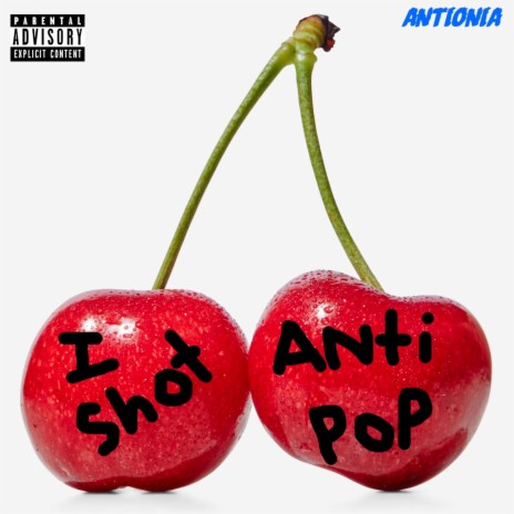 I Shot Anti PoP | Boomplay Music