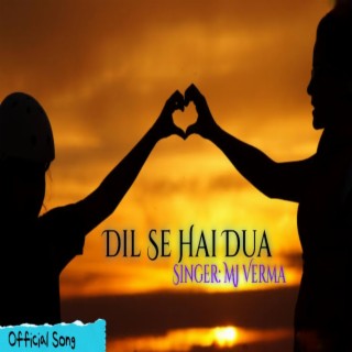 Dil Se Hai Dua