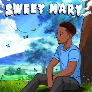 Sweet Mary lyrics | Boomplay Music