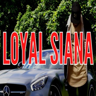 Loyal Siana