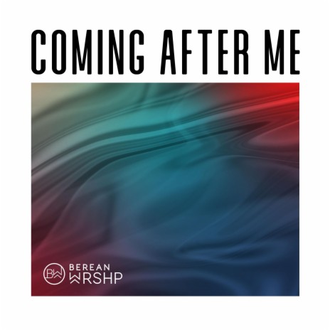 Coming After Me | Boomplay Music