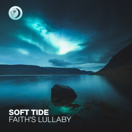 Faith's Lullaby | Boomplay Music