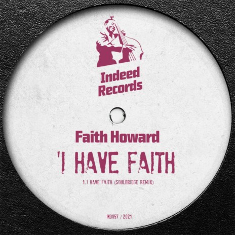 I Have Faith (Soulbridge Remix) | Boomplay Music