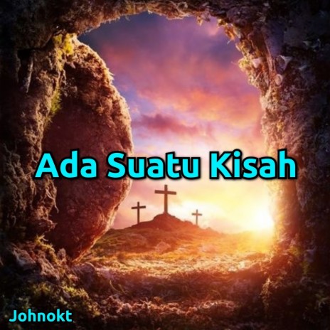 Ada Suatu Kisah | Boomplay Music