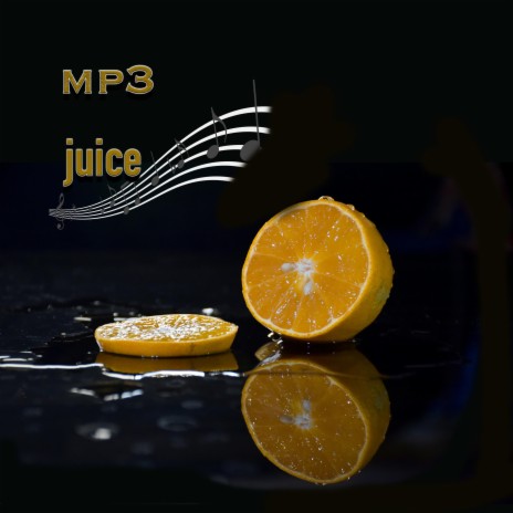 mp3 juice | Boomplay Music