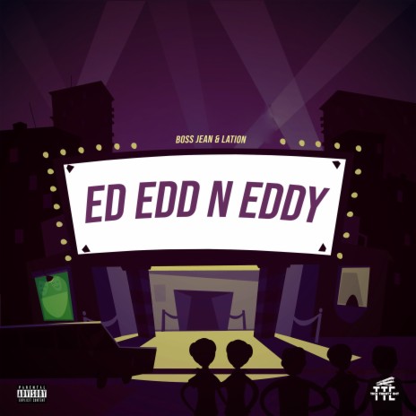 Ed Edd N Eddy ft. Lation & Dzadzy Paris