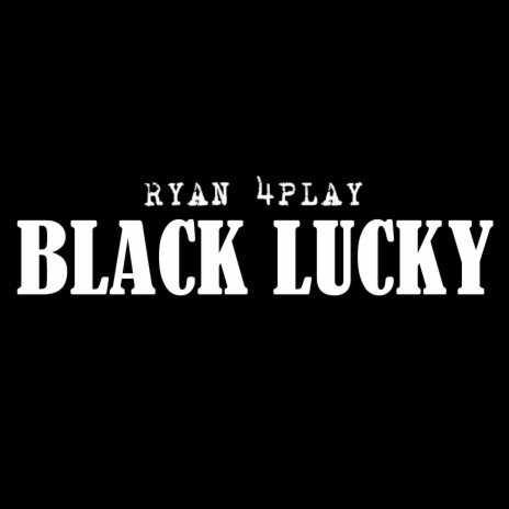 Black Lucky | Boomplay Music