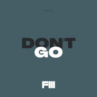 Don't Go lyrics | Boomplay Music