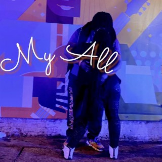 My All by Kushizshe