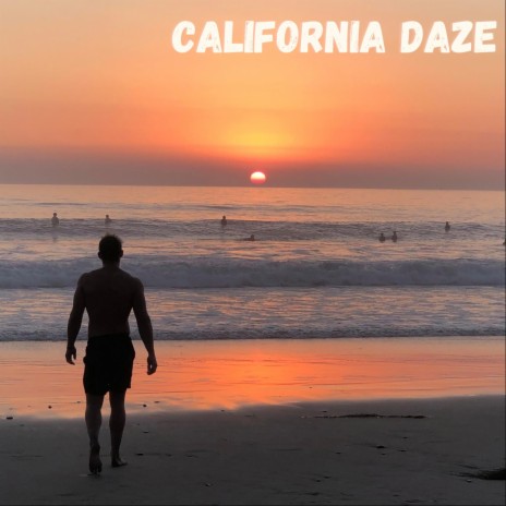 California daze | Boomplay Music
