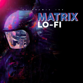 Matrix Lo-Fi