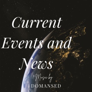 Current Events and News (Original TV Soundtrack)
