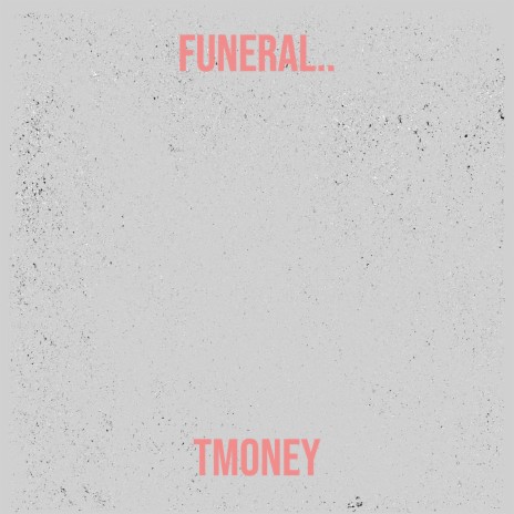 Funeral.. | Boomplay Music