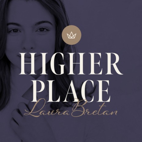 Higher Place | Boomplay Music