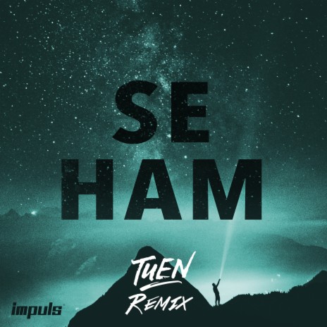 Se Ham (Tuen Remix) ft. Tuen | Boomplay Music