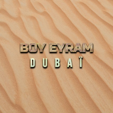 Dubaï | Boomplay Music