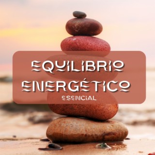 Equilibrio Energético Esencial: Colección Completa de Música Electrónica de Meditación para Curación y Alivio del Estrés