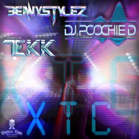 XTC (Tekk Remix) ft. Dj Poochie D | Boomplay Music