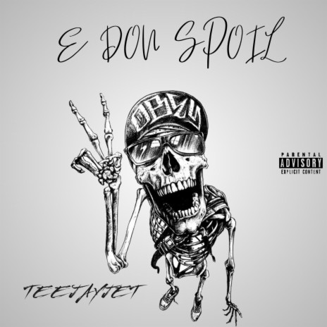E Don Spoil (Sped Up) | Boomplay Music