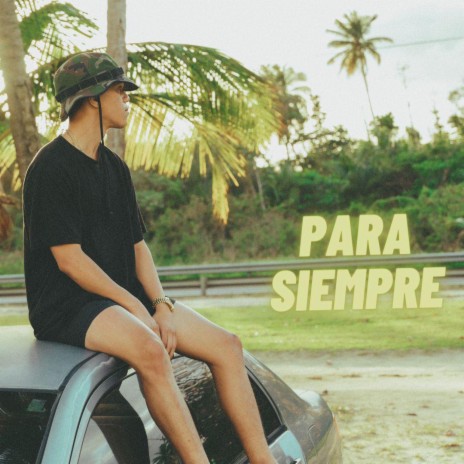 Para siempre | Boomplay Music