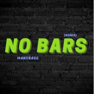 No Bars (Remix)