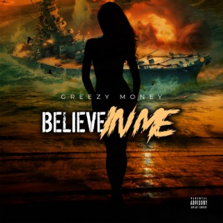 Believe In Me