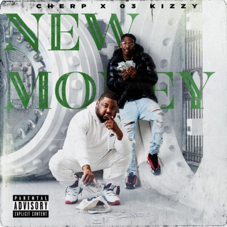 New Money ft. 03 Kizzy | Boomplay Music