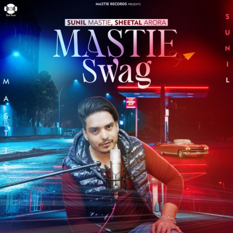 Mastie Swag ft. Sheetal Arora | Boomplay Music