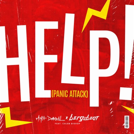 HELP! (Panic Attack) ft. Berg on the Beat & Caleb Bishop | Boomplay Music
