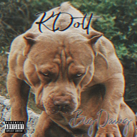 Big Dawg | Boomplay Music