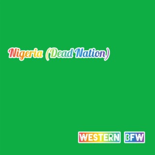 Nigeria (Dead Nation)
